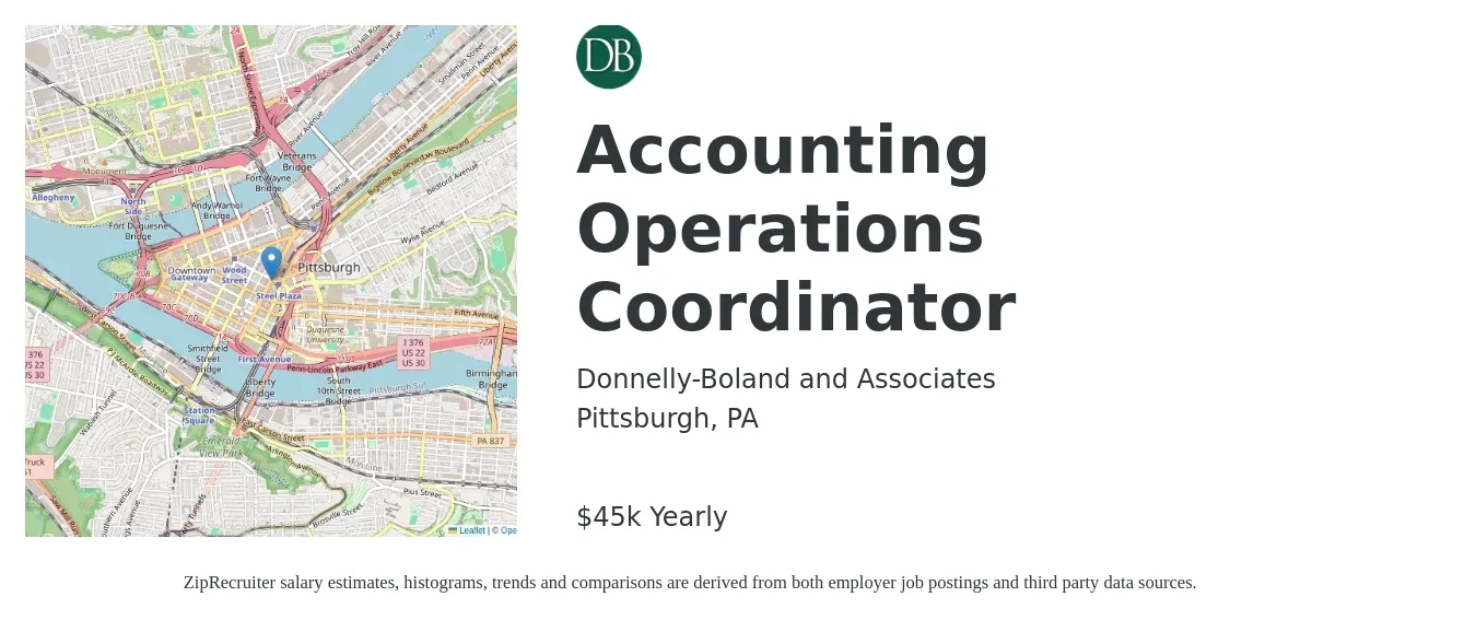 Donnelly-Boland and Associates job posting for a Accounting Operations Coordinator in Pittsburgh, PA with a salary of $45,000 Yearly with a map of Pittsburgh location.