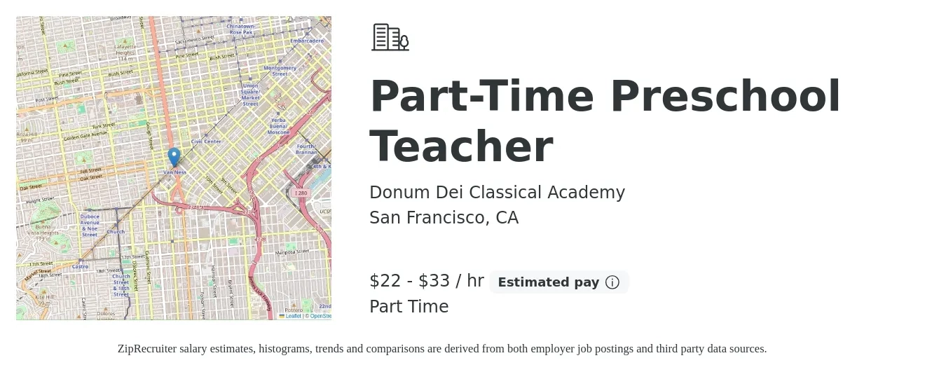 Donum Dei Classical Academy job posting for a Part-Time Preschool Teacher in San Francisco, CA with a salary of $23 to $35 Hourly with a map of San Francisco location.
