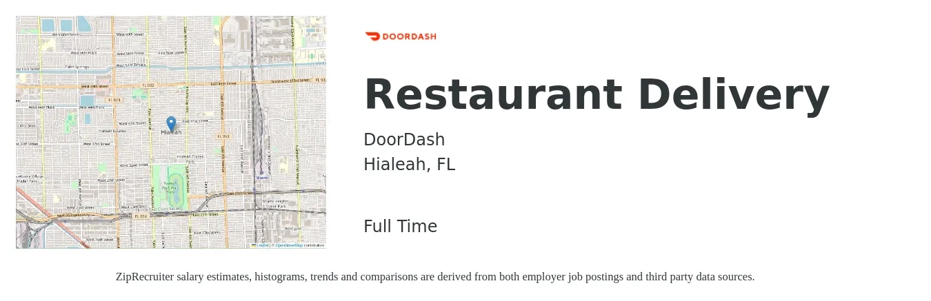 DoorDash job posting for a Restaurant Delivery in Hialeah, FL with a salary of $11 to $18 Hourly with a map of Hialeah location.