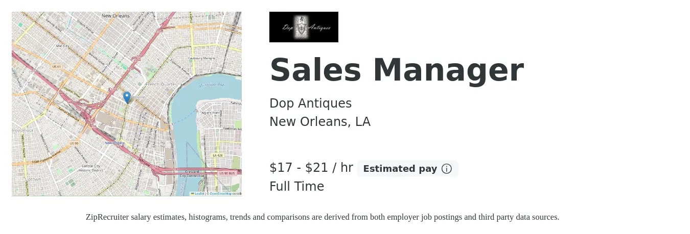 Dop Antiques job posting for a Sales Manager in New Orleans, LA with a salary of $18 to $22 Hourly and benefits including pto with a map of New Orleans location.