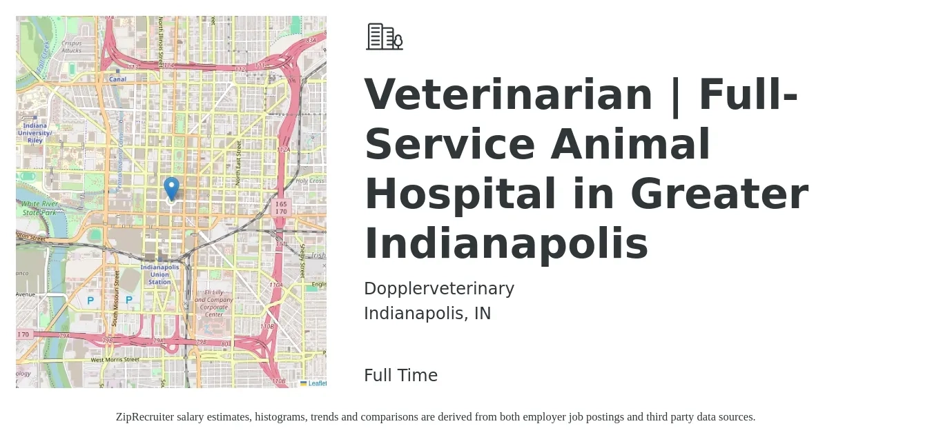 Dopplerveterinary job posting for a Veterinarian | Full-Service Animal Hospital in Greater Indianapolis in Indianapolis, IN with a salary of $107,100 to $208,400 Yearly with a map of Indianapolis location.