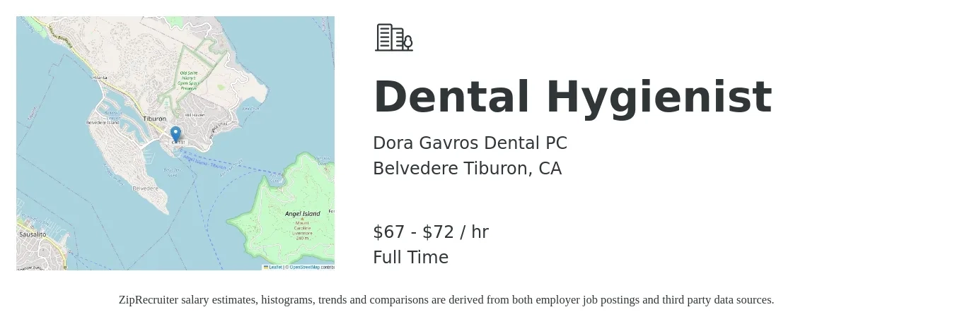 Dora Gavros Dental PC job posting for a Dental Hygienist in Belvedere Tiburon, CA with a salary of $70 to $75 Hourly with a map of Belvedere Tiburon location.