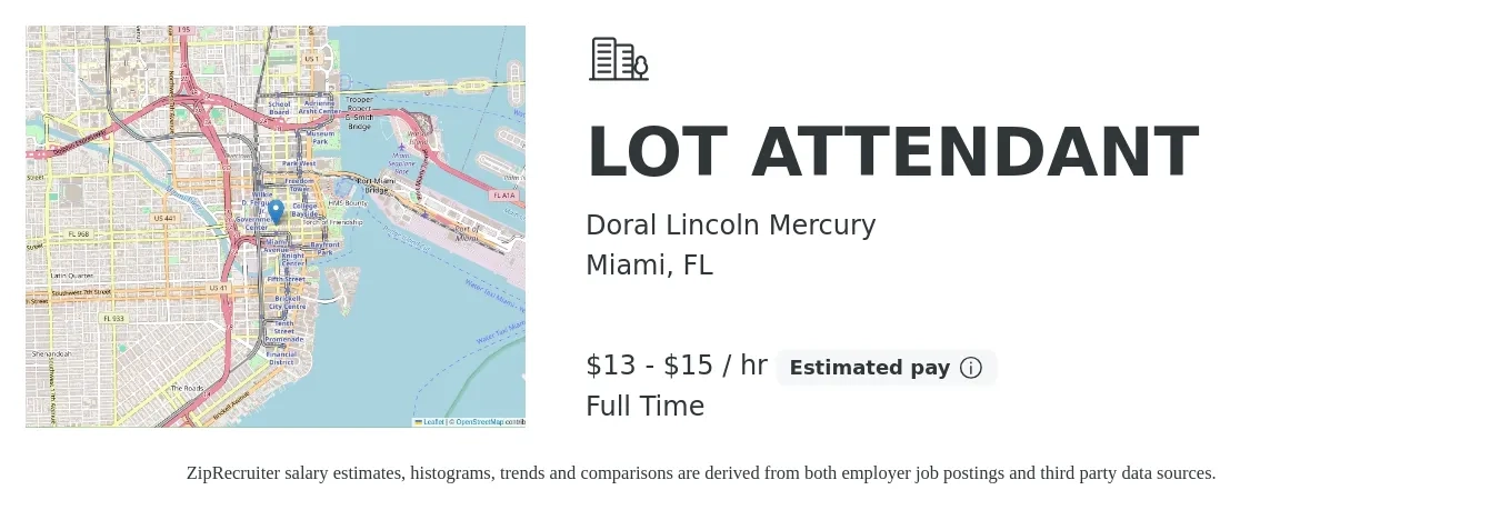 Doral Lincoln Mercury job posting for a LOT ATTENDANT in Miami, FL with a salary of $13 to $15 Hourly with a map of Miami location.