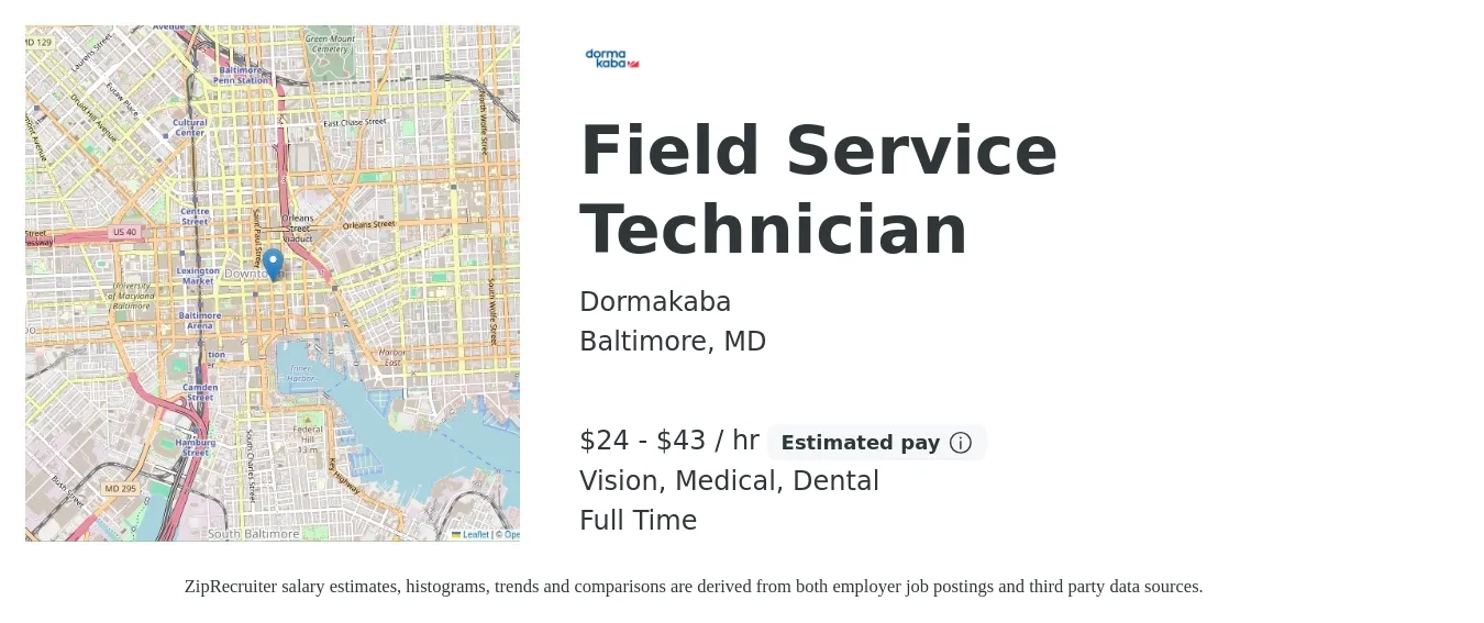 Dormakaba job posting for a Field Service Technician in Baltimore, MD with a salary of $25 to $45 Hourly and benefits including dental, life_insurance, medical, pto, retirement, and vision with a map of Baltimore location.