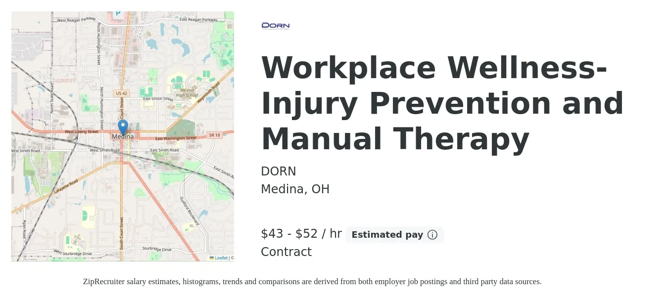 DORN job posting for a Workplace Wellness-Injury Prevention and Manual Therapy in Medina, OH with a salary of $45 to $55 Hourly with a map of Medina location.