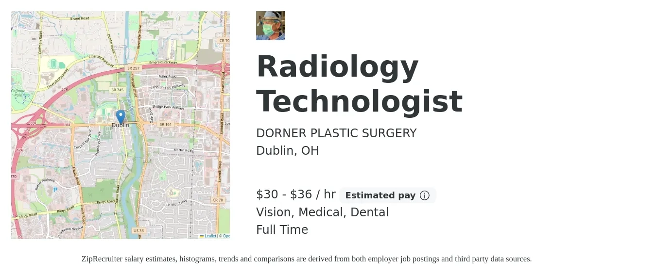 DORNER PLASTIC SURGERY job posting for a Radiology Technologist in Dublin, OH with a salary of $32 to $38 Hourly and benefits including life_insurance, medical, pto, retirement, vision, and dental with a map of Dublin location.