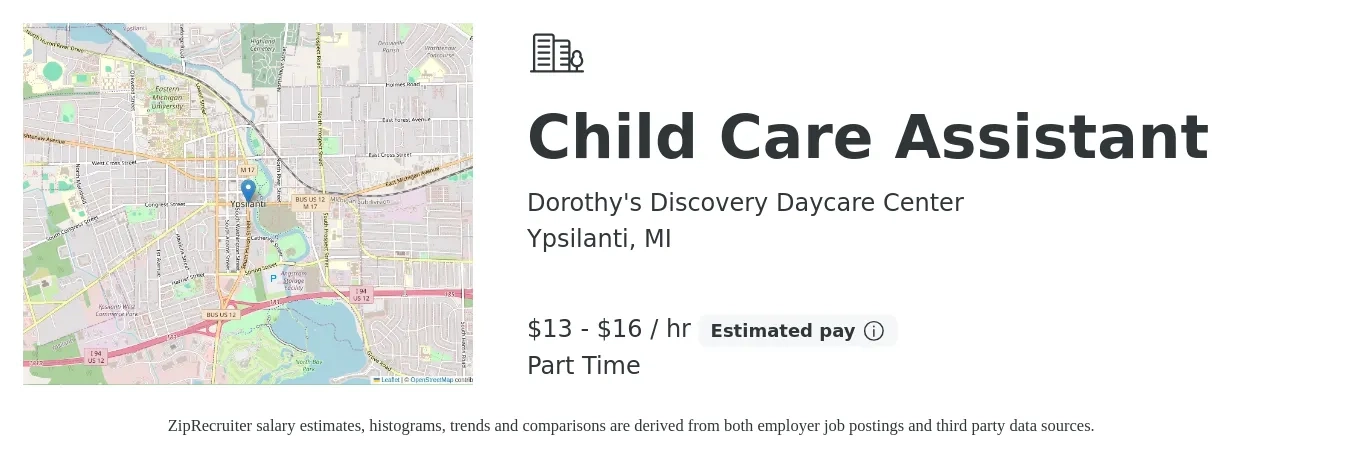 Dorothy's Discovery Daycare Center job posting for a Child Care Assistant in Ypsilanti, MI with a salary of $14 to $17 Hourly with a map of Ypsilanti location.