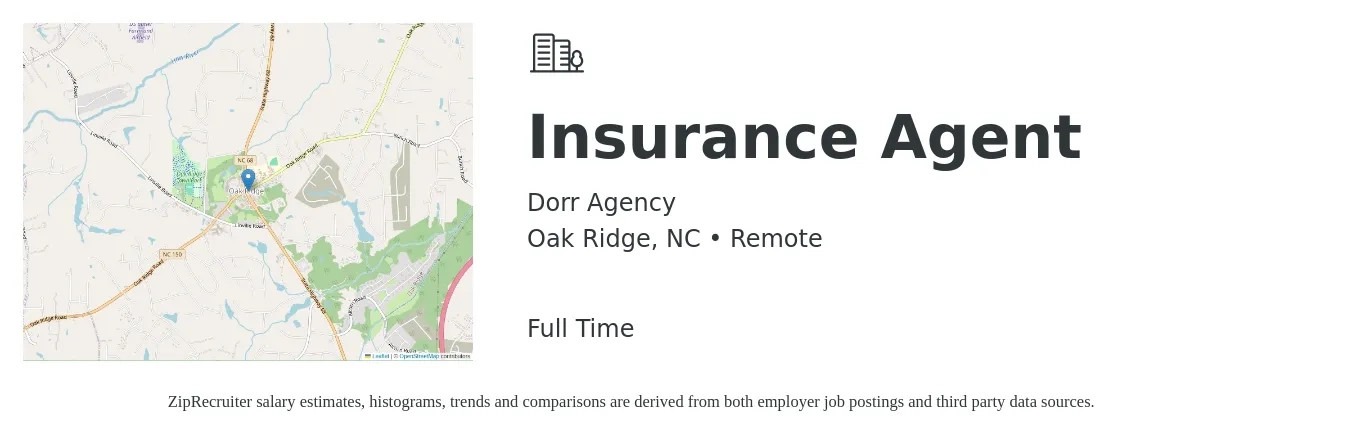 Dorr Agency job posting for a Insurance Agent in Oak Ridge, NC with a salary of $40,700 to $70,400 Yearly with a map of Oak Ridge location.