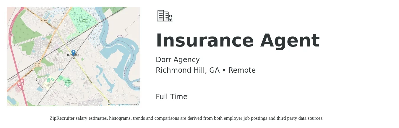 Dorr Agency job posting for a Insurance Agent in Richmond Hill, GA with a salary of $36,800 to $63,700 Yearly with a map of Richmond Hill location.