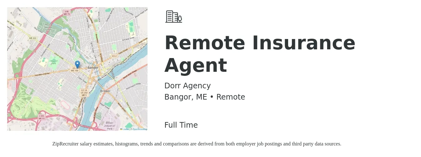 Dorr Agency job posting for a Remote Insurance Agent in Bangor, ME with a salary of $45,300 to $78,300 Yearly with a map of Bangor location.