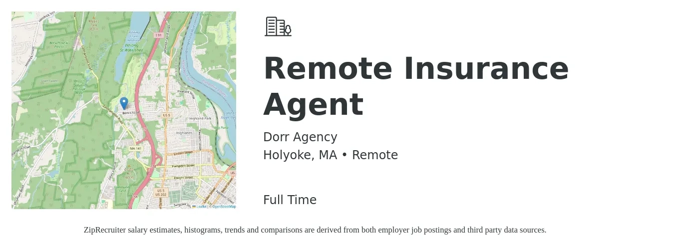 Dorr Agency job posting for a Remote Insurance Agent in Holyoke, MA with a salary of $44,000 to $76,100 Yearly with a map of Holyoke location.