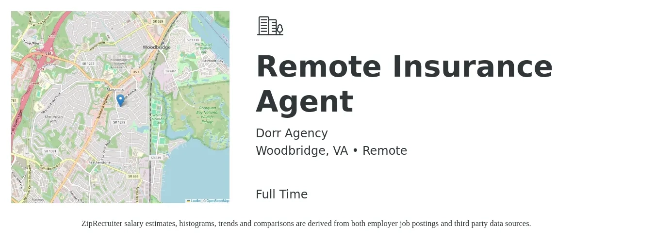 Dorr Agency job posting for a Remote Insurance Agent in Woodbridge, VA with a salary of $44,000 to $76,200 Yearly with a map of Woodbridge location.