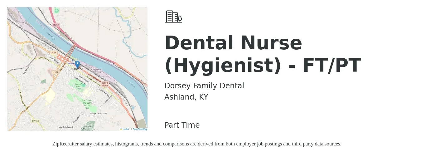 Dorsey Family Dental job posting for a Dental Nurse (Hygienist) - FT/PT in Ashland, KY with a salary of $30,000 Hourly with a map of Ashland location.