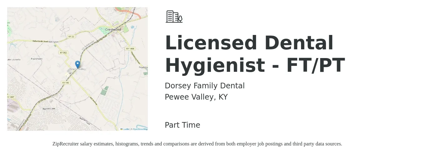 Dorsey Family Dental job posting for a Licensed Dental Hygienist - FT/PT in Pewee Valley, KY with a salary of $60,000 Hourly with a map of Pewee Valley location.