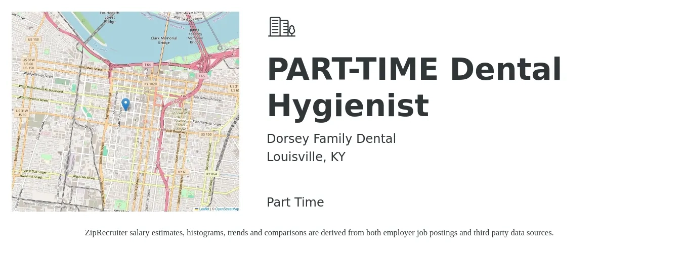 Dorsey Family Dental job posting for a PART-TIME Dental Hygienist in Louisville, KY with a salary of $36 to $48 Hourly with a map of Louisville location.