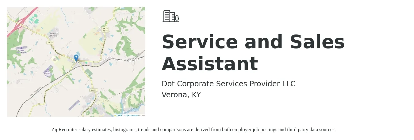 Dot Corporate Services Provider LLC job posting for a Service and Sales Assistant in Verona, KY with a salary of $17 to $20 Hourly with a map of Verona location.