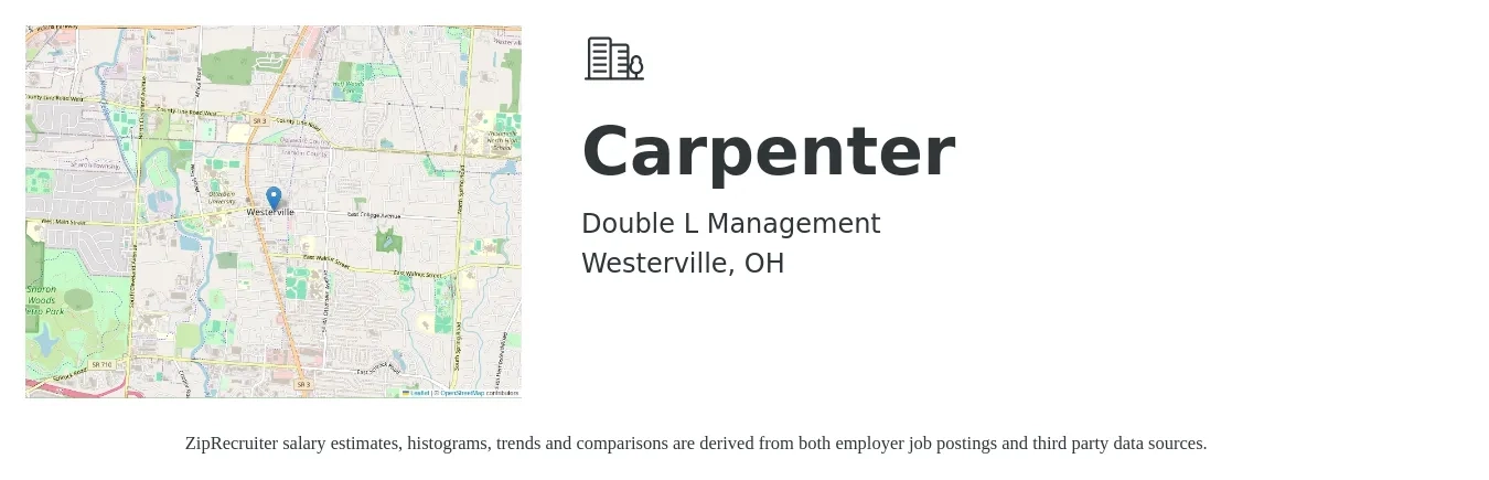 Double L Management job posting for a Carpenter in Westerville, OH with a salary of $22 to $31 Hourly with a map of Westerville location.