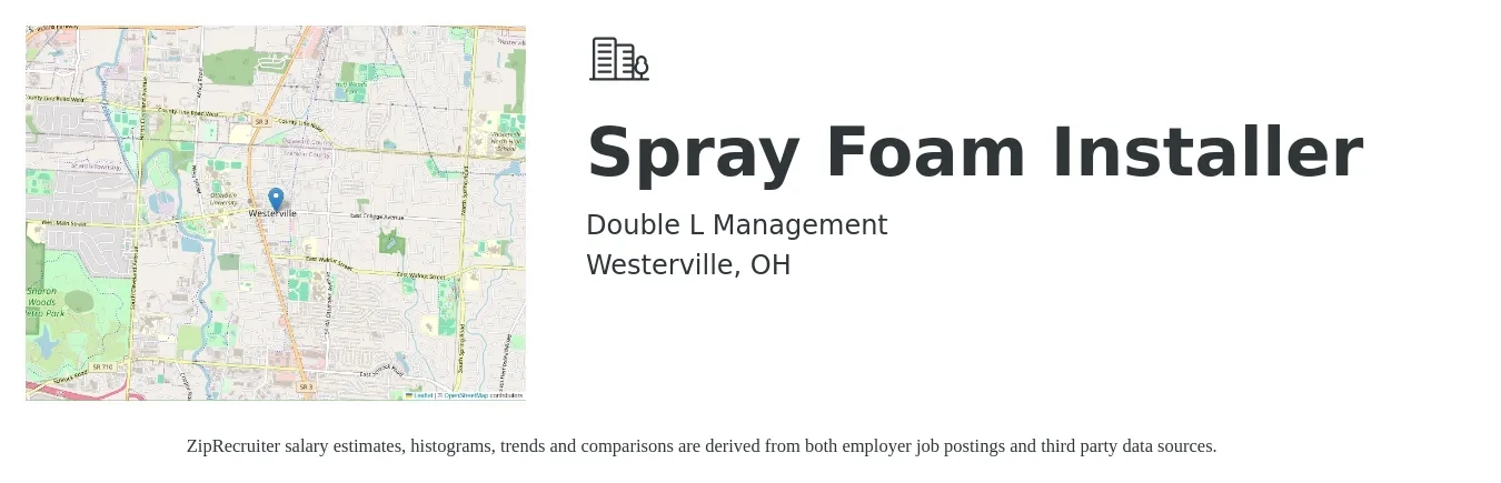 Double L Management job posting for a Spray Foam Installer in Westerville, OH with a salary of $25 Hourly with a map of Westerville location.