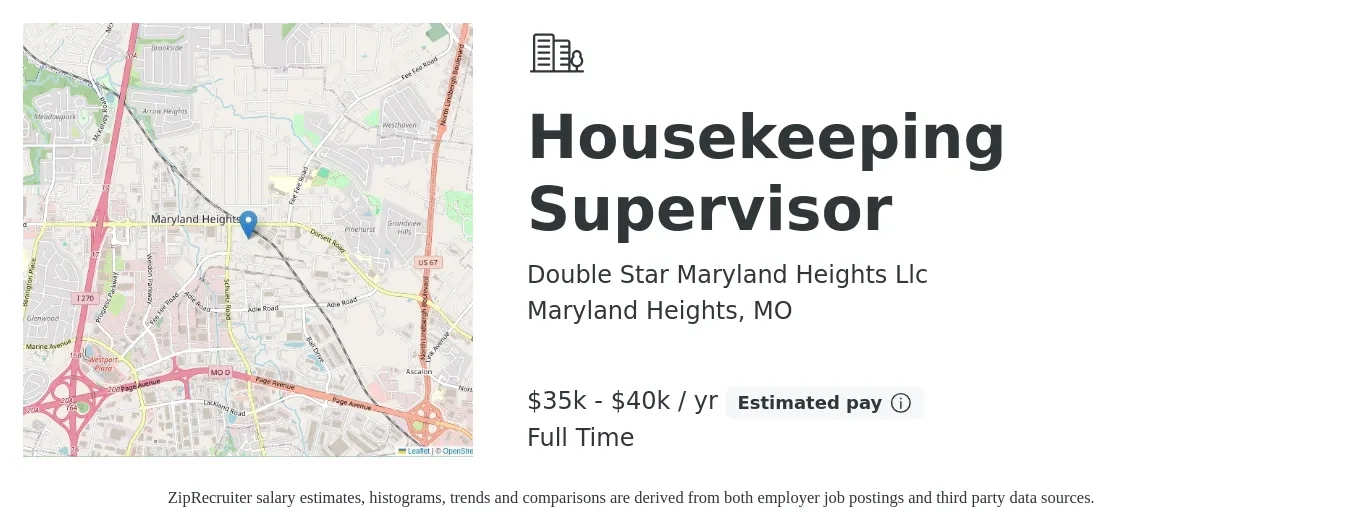 Double Star Maryland Heights Llc job posting for a Housekeeping Supervisor in Maryland Heights, MO with a salary of $35,000 to $40,000 Yearly with a map of Maryland Heights location.