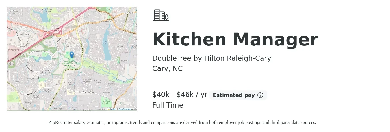 DoubleTree by Hilton Raleigh-Cary job posting for a Kitchen Manager in Cary, NC with a salary of $40,000 to $46,000 Yearly with a map of Cary location.