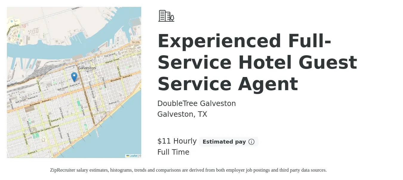 DoubleTree Galveston job posting for a Experienced Full-Service Hotel Guest Service Agent in Galveston, TX with a salary of $12 Hourly with a map of Galveston location.