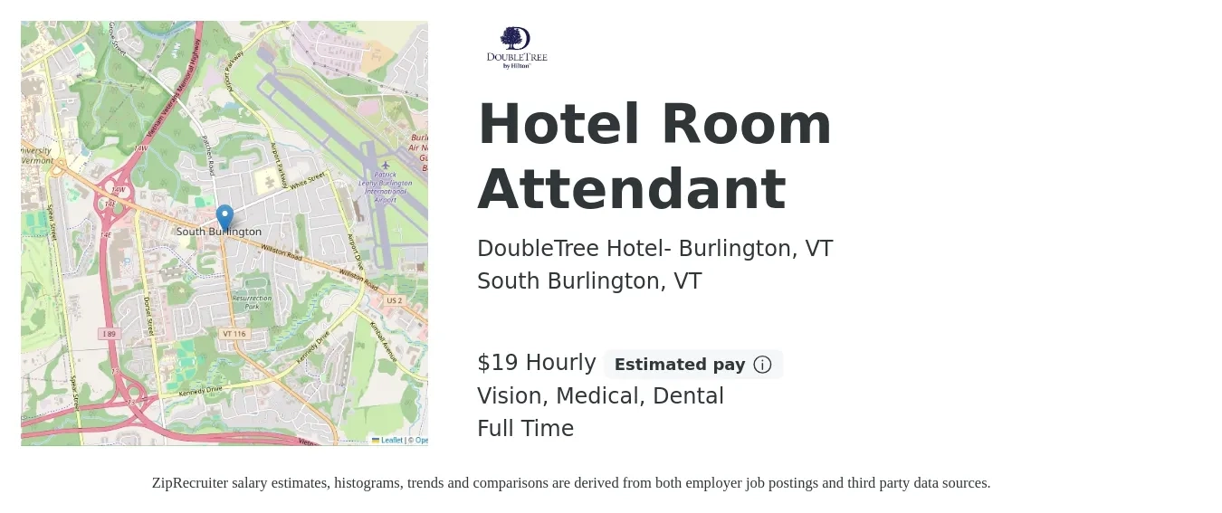 DoubleTree Hotel- Burlington, VT job posting for a Hotel Room Attendant in South Burlington, VT with a salary of $20 Hourly and benefits including vision, dental, life_insurance, medical, pto, and retirement with a map of South Burlington location.
