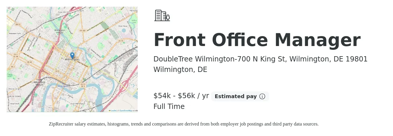 DoubleTree Wilmington-700 N King St, Wilmington, DE 19801 job posting for a Front Office Manager in Wilmington, DE with a salary of $54,000 to $56,000 Yearly with a map of Wilmington location.