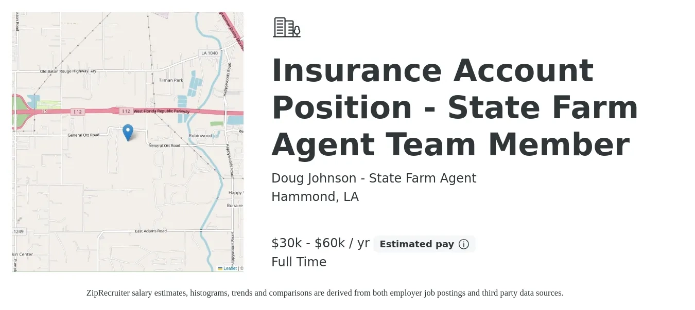 Doug Johnson - State Farm Agent job posting for a Insurance Account Position - State Farm Agent Team Member in Hammond, LA with a salary of $30,000 to $60,000 Yearly with a map of Hammond location.