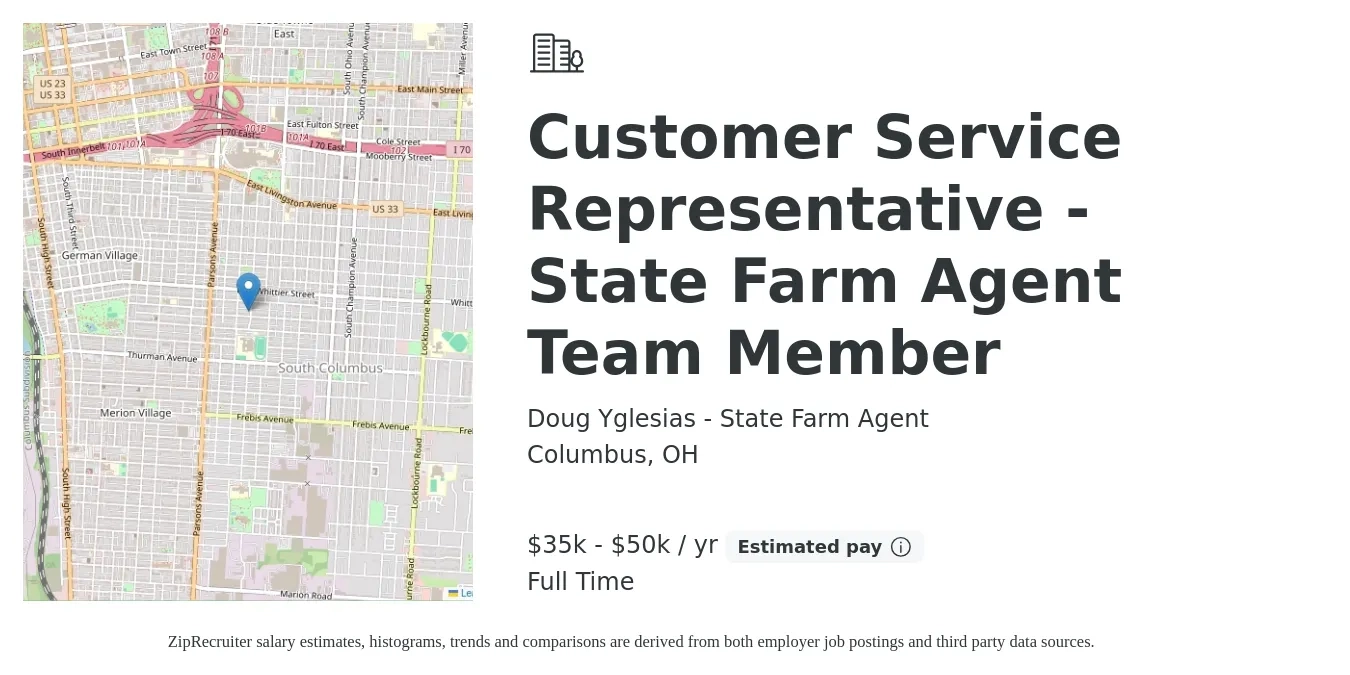 Doug Yglesias - State Farm Agent job posting for a Customer Service Representative - State Farm Agent Team Member in Columbus, OH with a salary of $35,000 to $50,000 Yearly with a map of Columbus location.