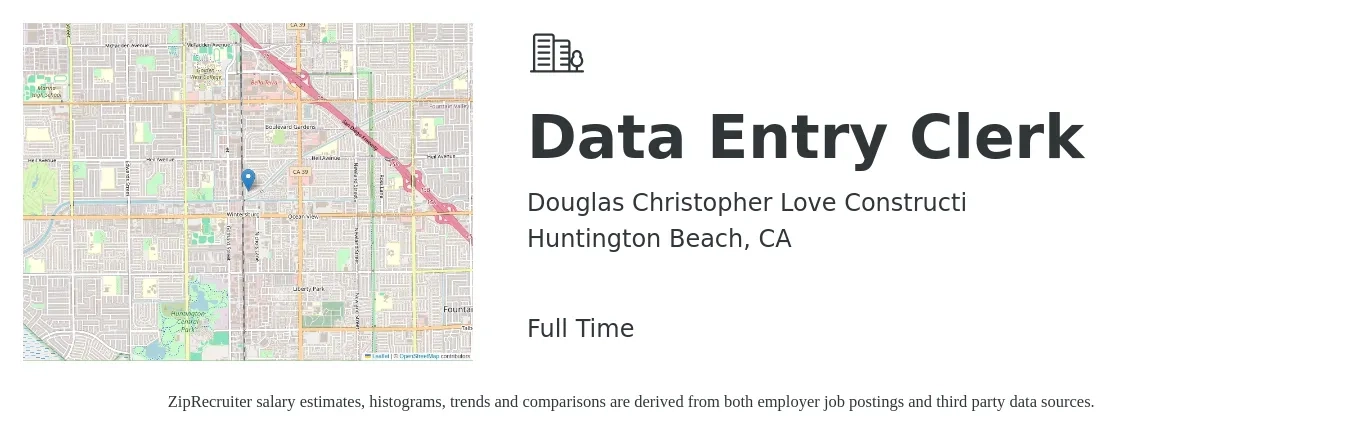 Douglas Christopher Love Constructi job posting for a Data Entry Clerk in Huntington Beach, CA with a salary of $800 Weekly with a map of Huntington Beach location.