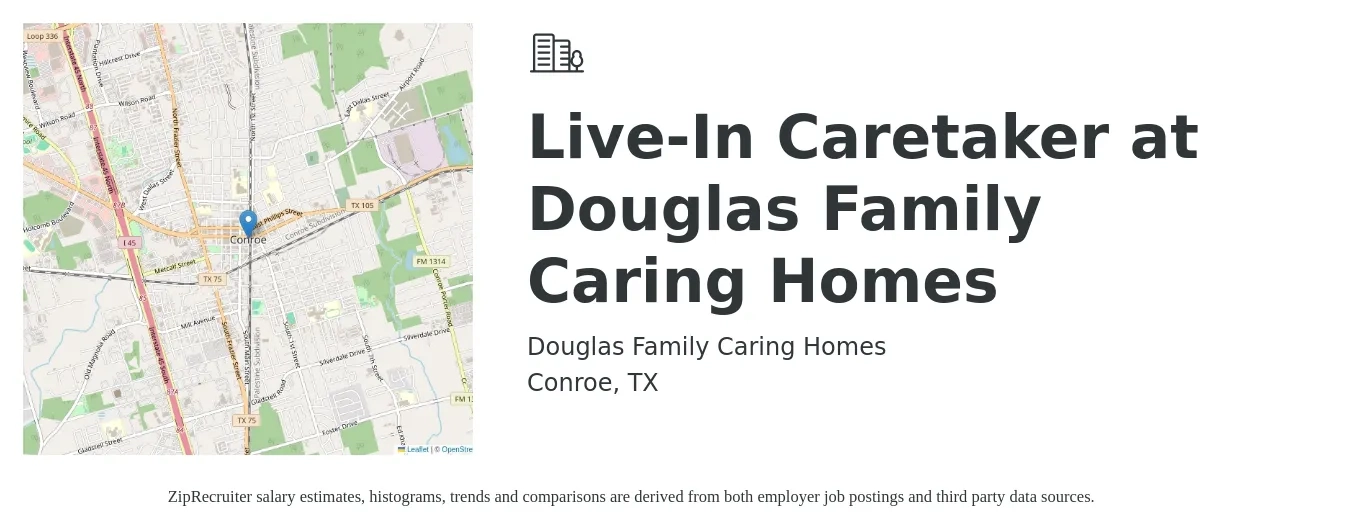 Douglas Family Caring Homes job posting for a Live-In Caretaker at Douglas Family Caring Homes in Conroe, TX with a salary of $10 to $14 Hourly with a map of Conroe location.