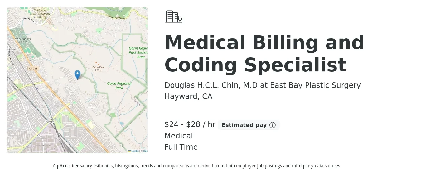Douglas H.C.L. Chin, M.D at East Bay Plastic Surgery job posting for a Medical Billing and Coding Specialist in Hayward, CA with a salary of $25 to $30 Hourly and benefits including medical, and pto with a map of Hayward location.