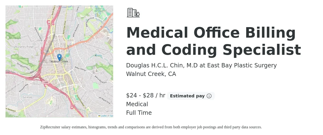Douglas H.C.L. Chin, M.D at East Bay Plastic Surgery job posting for a Medical Office Billing and Coding Specialist in Walnut Creek, CA with a salary of $25 to $30 Hourly and benefits including medical, and pto with a map of Walnut Creek location.