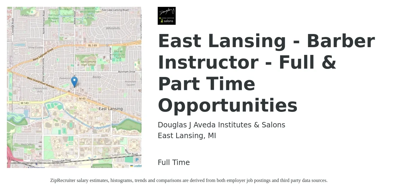 Douglas J Aveda Institutes & Salons job posting for a East Lansing - Barber Instructor - Full & Part Time Opportunities in East Lansing, MI with a salary of $19 to $24 Hourly with a map of East Lansing location.