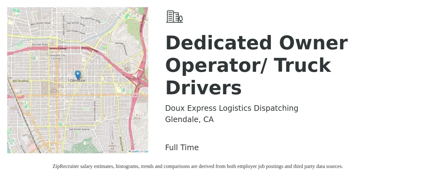 Doux Express Logistics Dispatching job posting for a Dedicated Owner Operator/ Truck Drivers in Glendale, CA with a salary of $3,000 to $10,000 Weekly with a map of Glendale location.