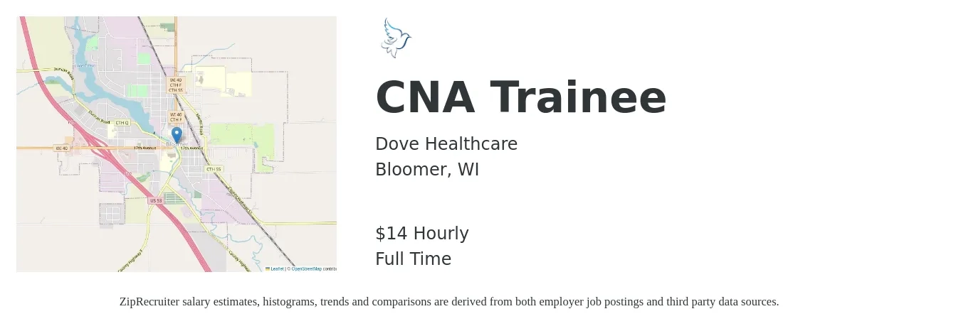Dove Healthcare job posting for a CNA Trainee in Bloomer, WI with a salary of $15 Hourly with a map of Bloomer location.