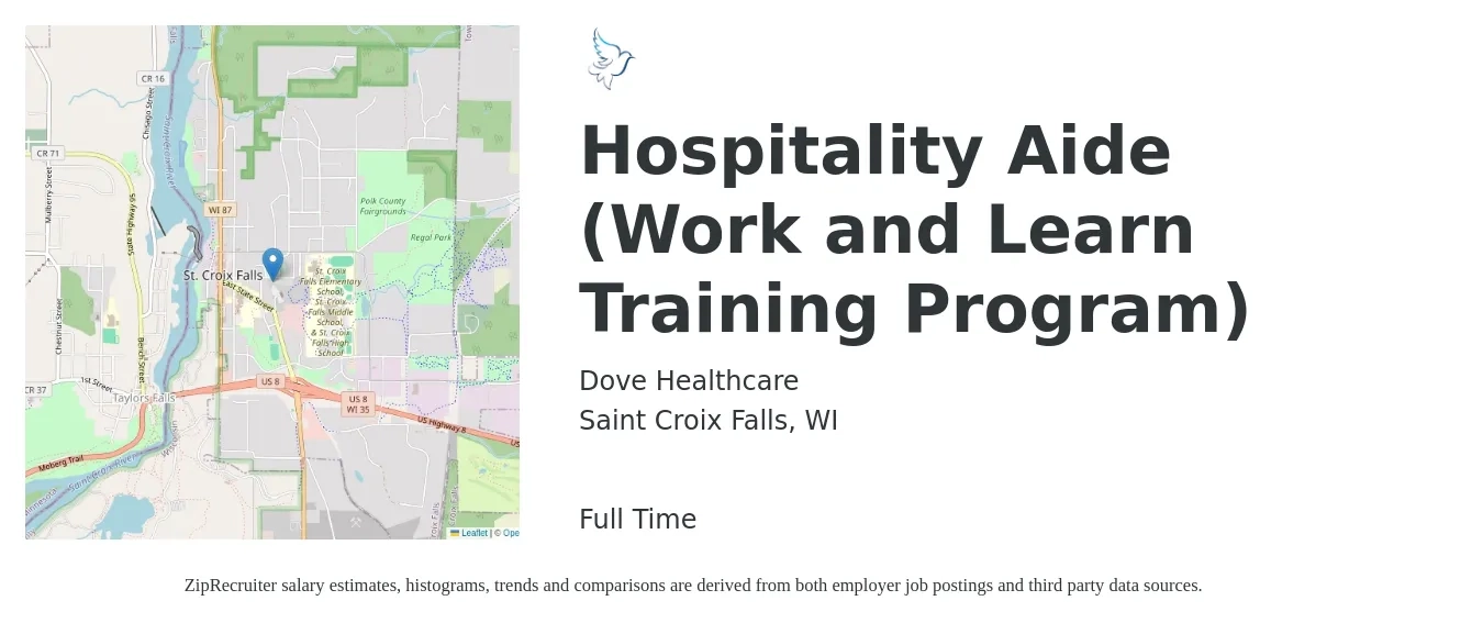 Dove Healthcare job posting for a Hospitality Aide (Work and Learn Training Program) in Saint Croix Falls, WI with a salary of $16 to $25 Hourly with a map of Saint Croix Falls location.