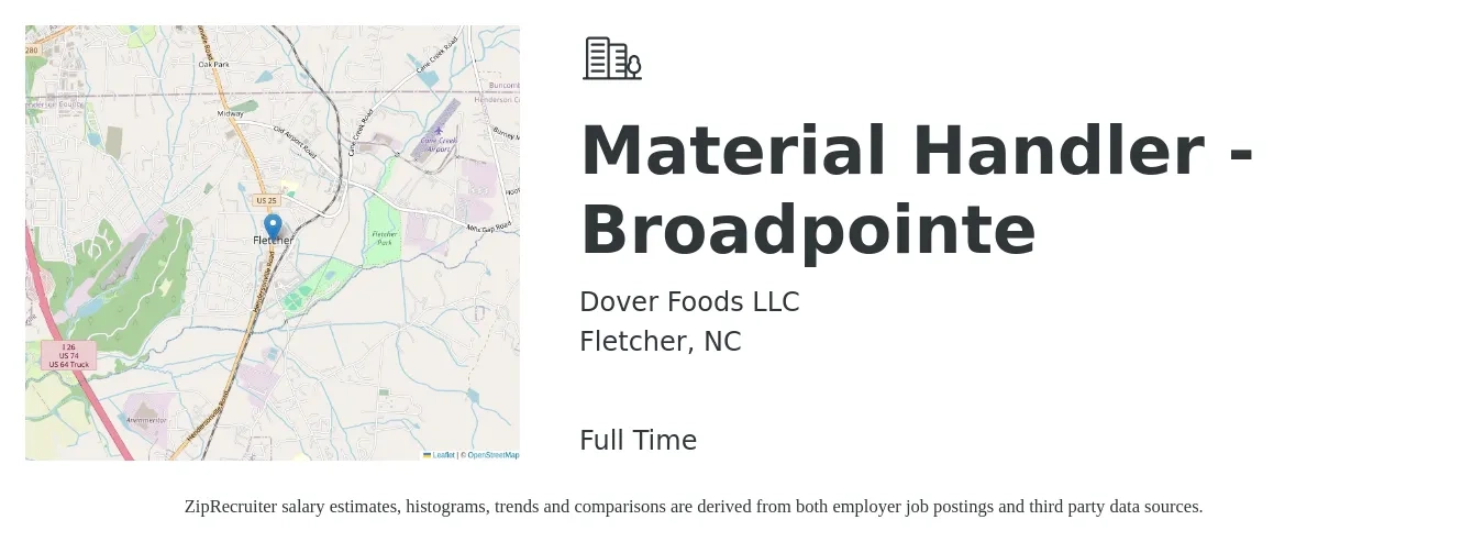 Dover Foods LLC job posting for a Material Handler - Broadpointe in Fletcher, NC with a salary of $18 Hourly with a map of Fletcher location.