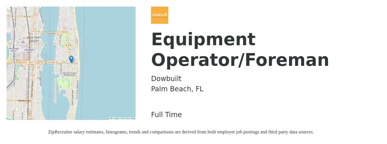 Dowbuilt job posting for a Equipment Operator/Foreman in Palm Beach, FL with a salary of $20 to $27 Hourly with a map of Palm Beach location.