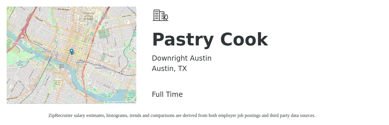 Downright Austin job posting for a Pastry Cook in Austin, TX with a salary of $18 to $22 Hourly with a map of Austin location.