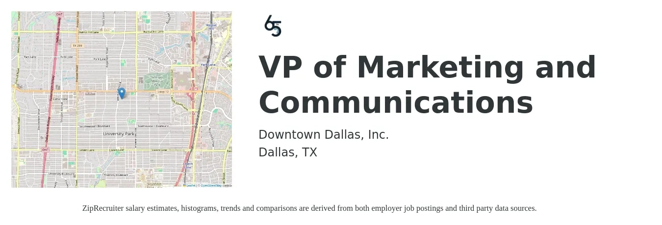 Downtown Dallas Inc job posting for a VP of Marketing and Communications in Dallas, TX with a salary of $123,100 to $200,300 Yearly with a map of Dallas location.