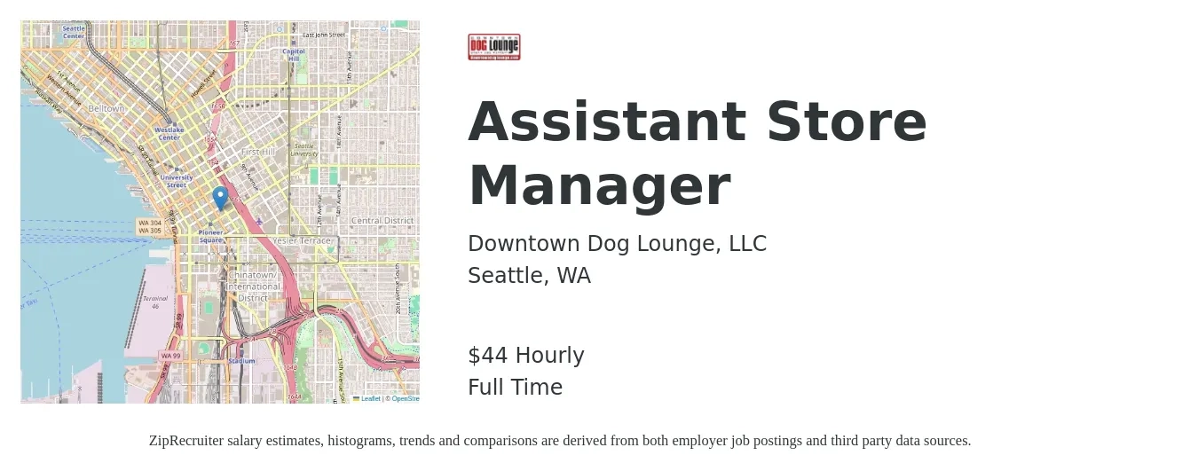 Downtown Dog Lounge, LLC job posting for a Assistant Store Manager in Seattle, WA with a salary of $50,000 to $58,000 Yearly with a map of Seattle location.