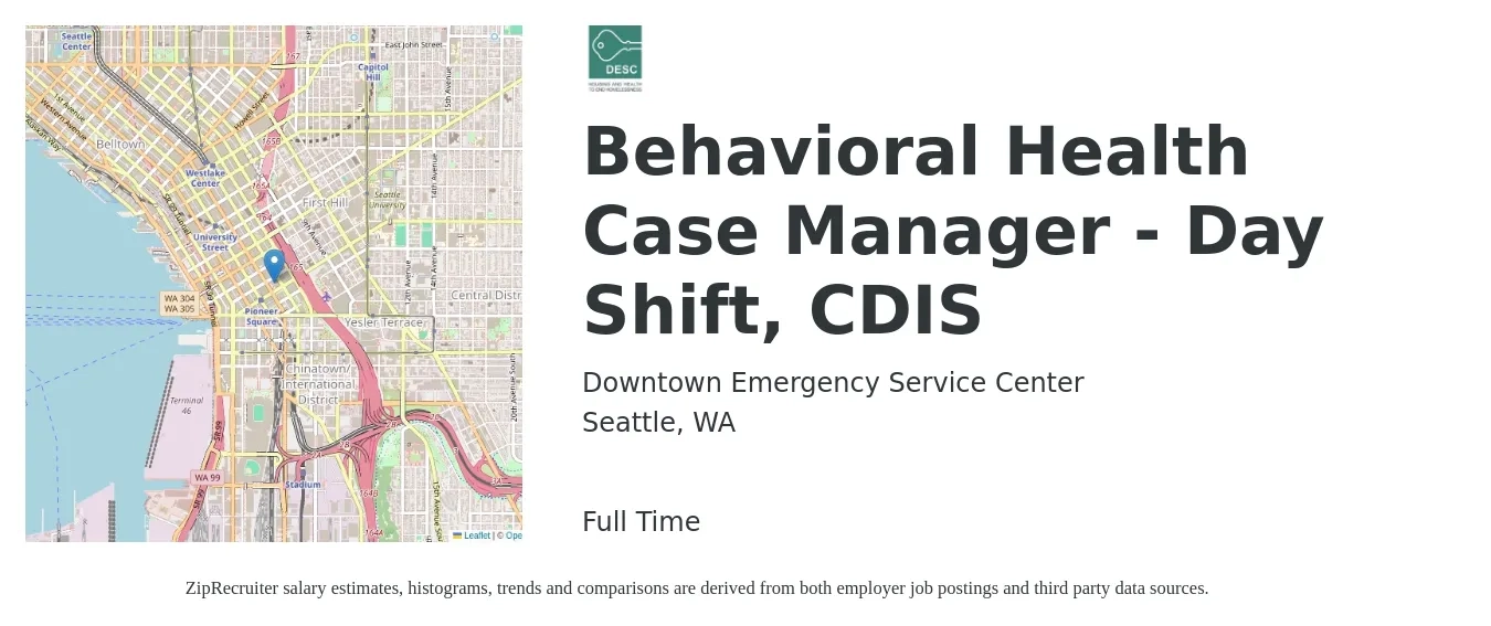 Downtown Emergency Service Center job posting for a Behavioral Health Case Manager - Day Shift, CDIS in Seattle, WA with a salary of $71,663 to $79,131 Yearly with a map of Seattle location.