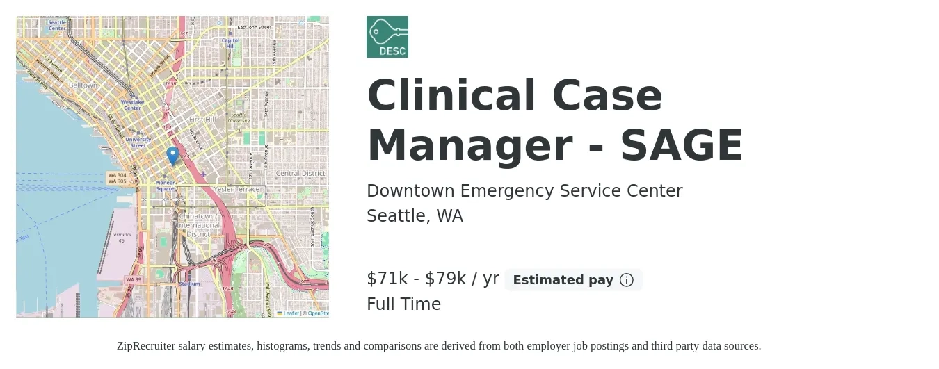 Downtown Emergency Service Center job posting for a Clinical Case Manager - SAGE in Seattle, WA with a salary of $71,663 to $79,131 Yearly with a map of Seattle location.