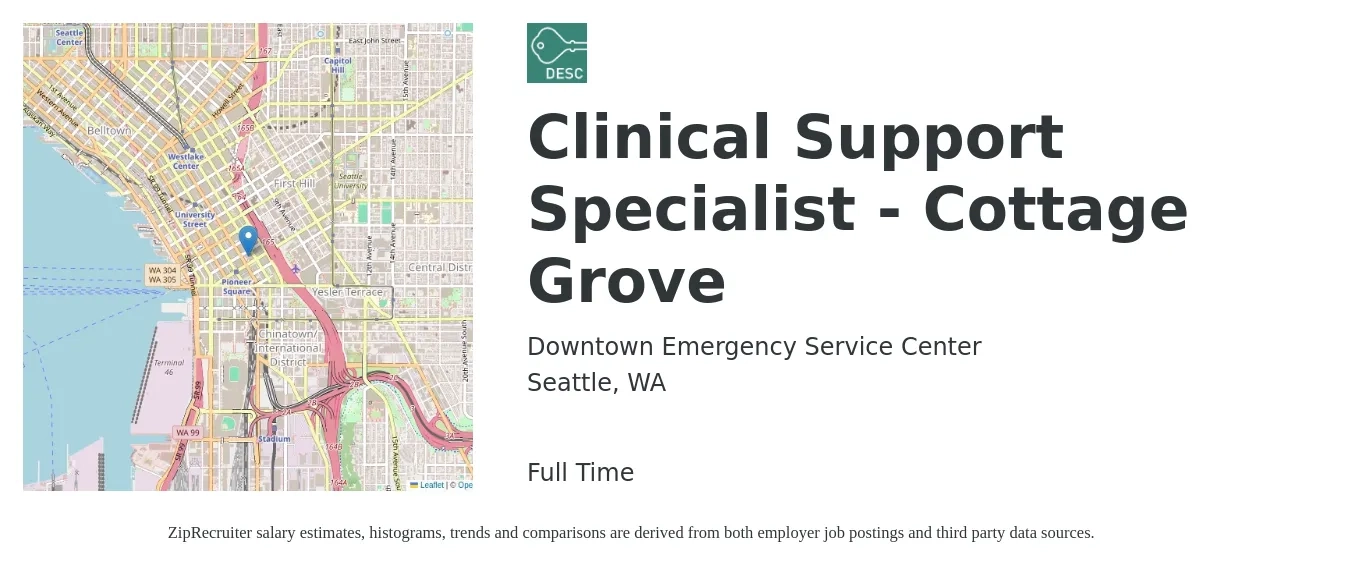 Downtown Emergency Service Center job posting for a Clinical Support Specialist - Cottage Grove in Seattle, WA with a salary of $71,663 to $79,131 Yearly with a map of Seattle location.