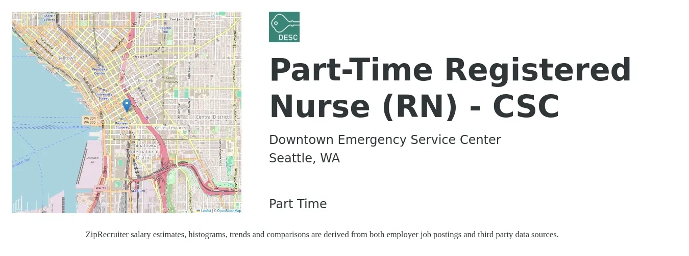 Downtown Emergency Service Center job posting for a Part-Time Registered Nurse (RN) - CSC in Seattle, WA with a salary of $63,473 to $70,105 Yearly with a map of Seattle location.