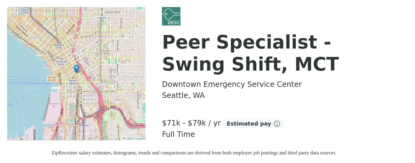 Downtown Emergency Service Center job posting for a Peer Specialist - Swing Shift, MCT in Seattle, WA with a salary of $71,663 to $79,131 Yearly with a map of Seattle location.