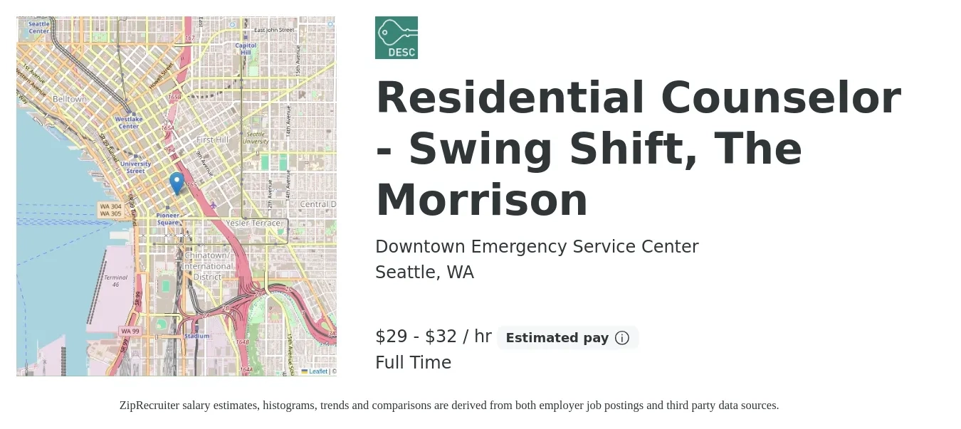 Downtown Emergency Service Center job posting for a Residential Counselor - Swing Shift, The Morrison in Seattle, WA with a salary of $30 to $34 Hourly with a map of Seattle location.