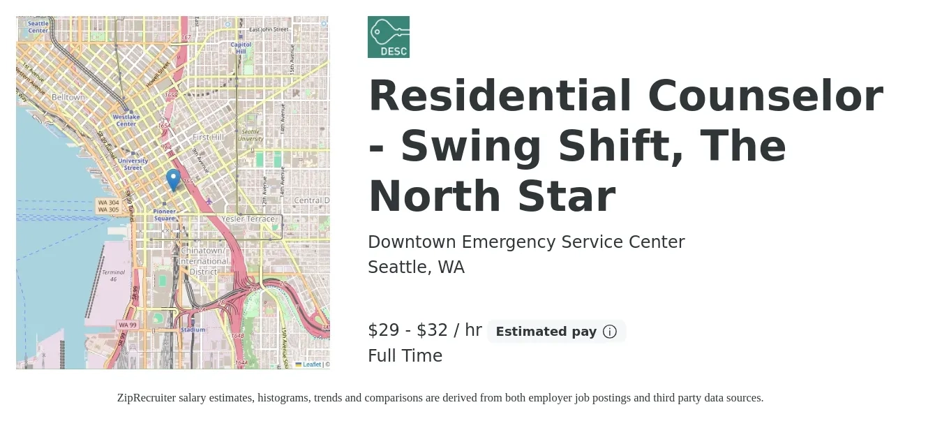 Downtown Emergency Service Center job posting for a Residential Counselor - Swing Shift, The North Star in Seattle, WA with a salary of $30 to $34 Hourly with a map of Seattle location.