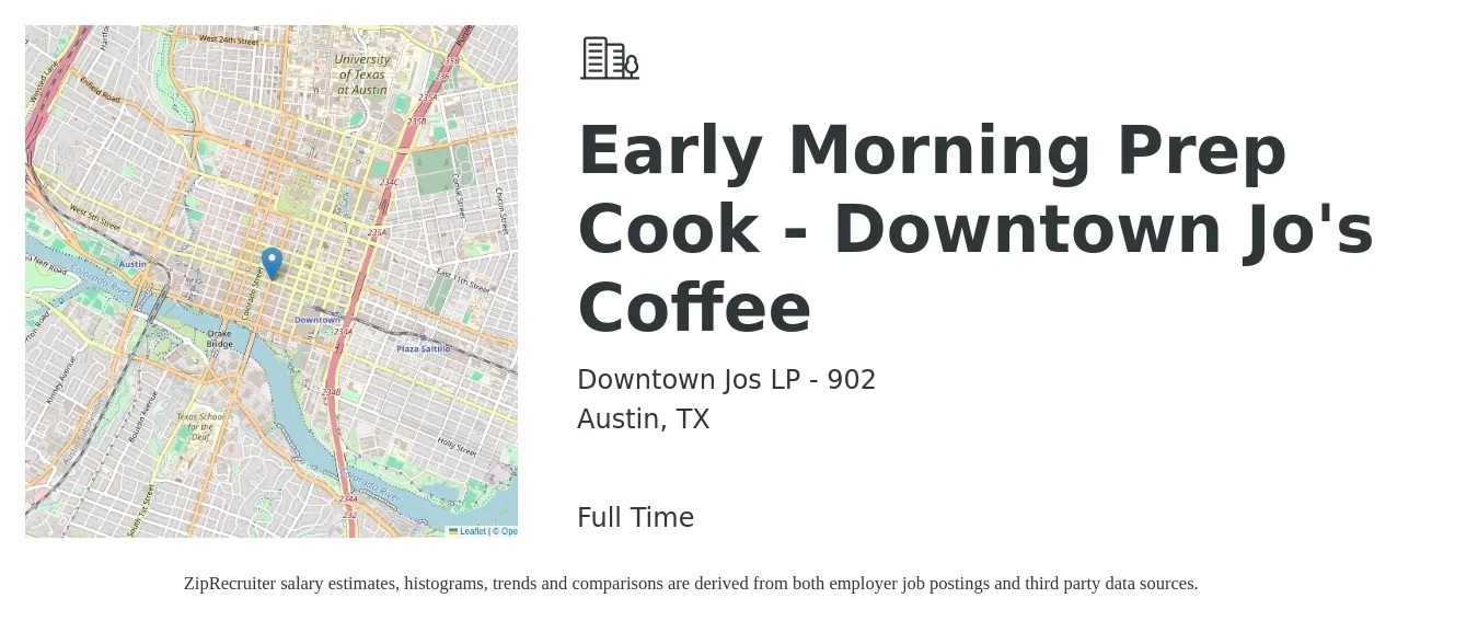 Downtown Jos LP - 902 job posting for a Early Morning Prep Cook - Downtown Jo's Coffee in Austin, TX with a salary of $14 to $19 Hourly with a map of Austin location.